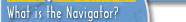 what is the NAVIGATOR?