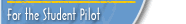 for the student pilot
