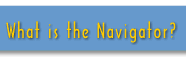 What is the Navigator